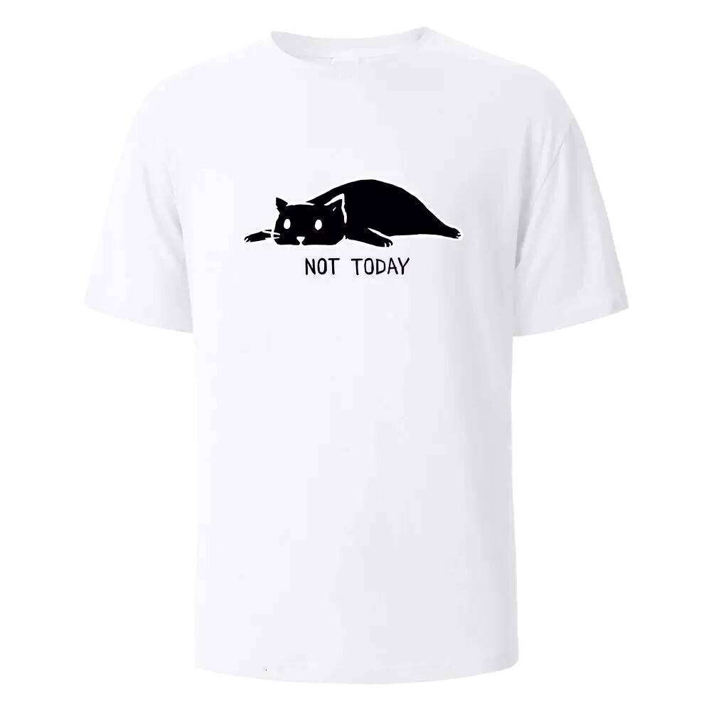Not Today Funny Printed T-shirts for Summer Breathable Comfortable Tops New Short-Sleeved O-neck Basic Women Clothing Z260312