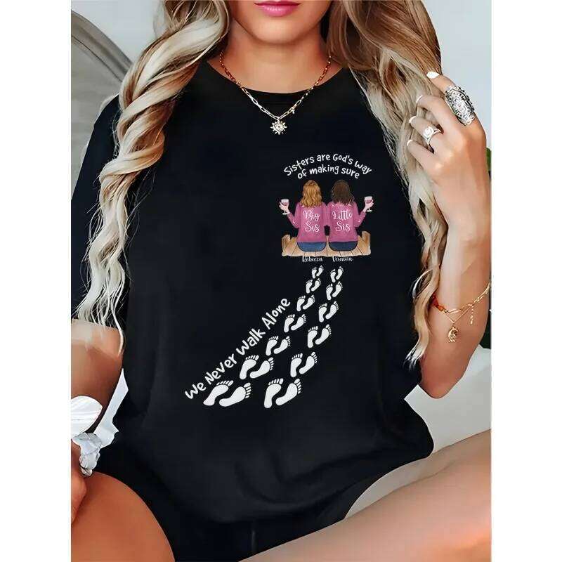 Women's Y2K Style Short Sleeve - Sisters Is God's Way for Us To Never Be Alone Graphic Printed Loose Round Neck T-shirt Z260312