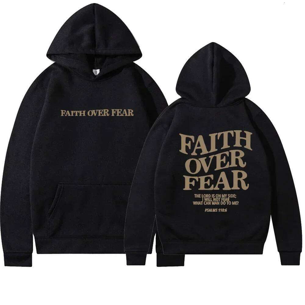 Faith Overcomes Fear - Christian Hooded Sweatshirts Jesus Hoodie Fashion Men Women Hoodies Casual Sweatshirt Harajuku Unisex Z260314