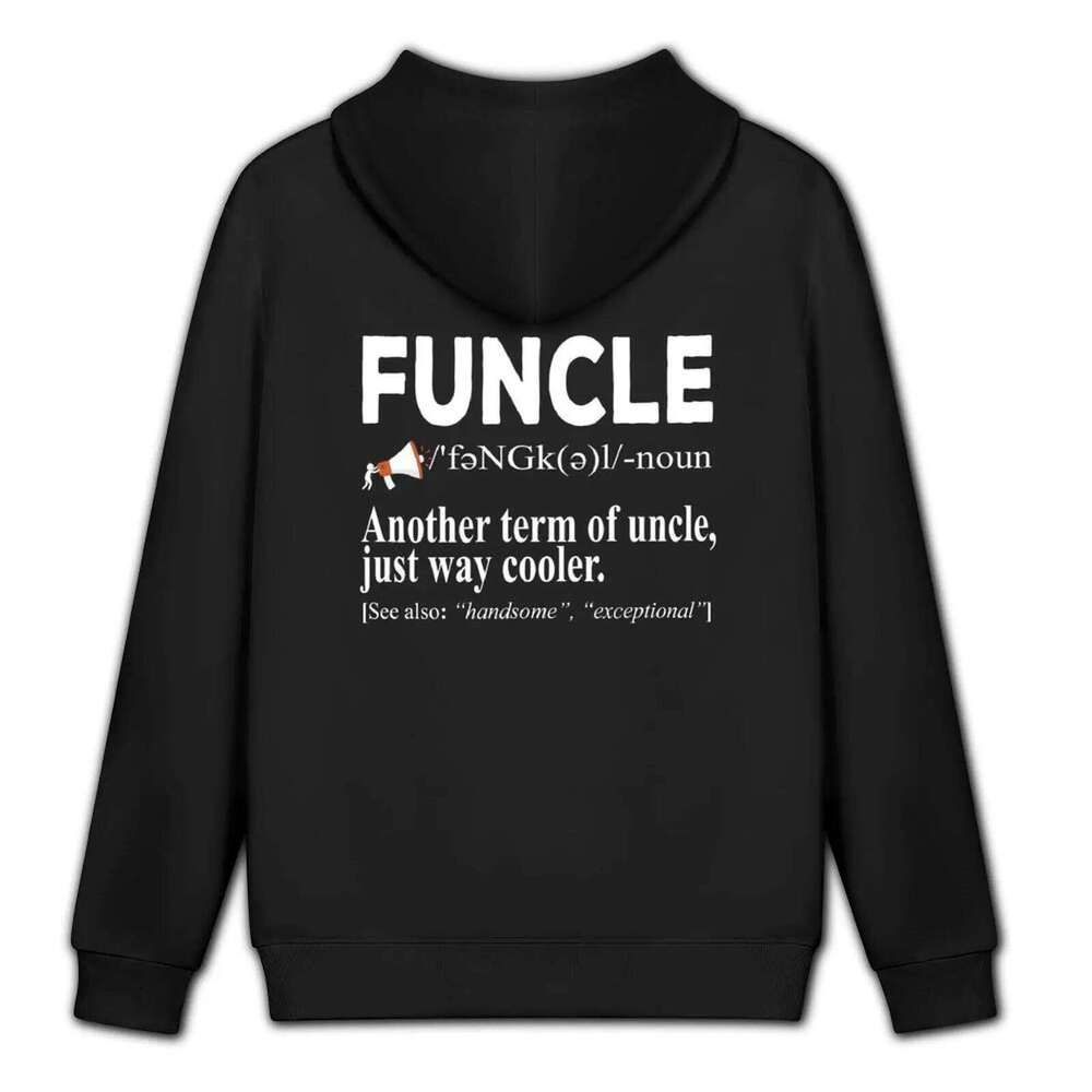 Uncle Funcle Definition Tshirt Hoodie men's products autumn jacket men mens clothes new in hoodies Z260314