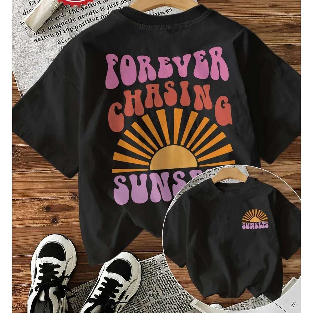 Forever Chasing Sunsets Printed T-Shirts Female Funny T Shirts Korean Fashion Graphic Casual Summer Tops Women Clothing Z260314