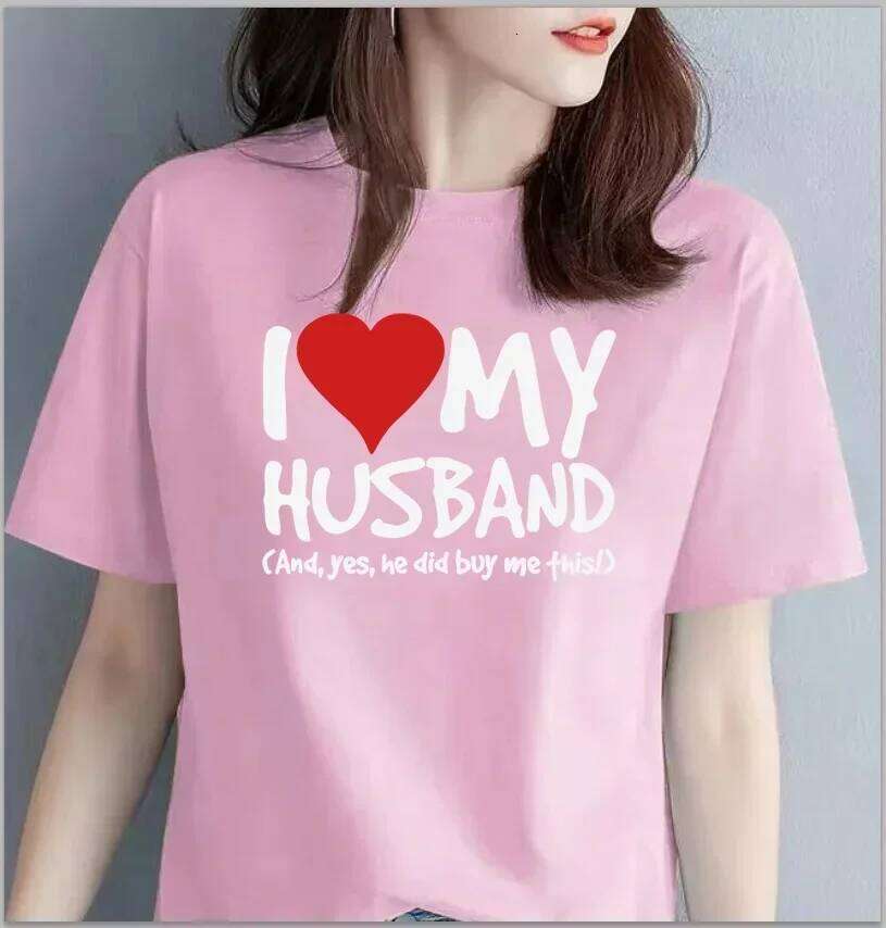 I Love My Husband Boyfriend WOMENS T-SHIRT Birthday Girlfriend Wife Partner Funny Kawaii Clothes Oversized T Shirt Tops Tee Z260314
