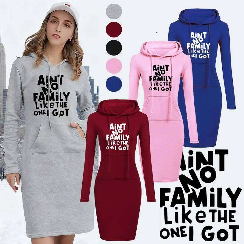 Aint No Family Like The One I Got Hot Sale Women's Simple Casual Autumn and Winter Everyday Comfort Hoodie Dress Z260313