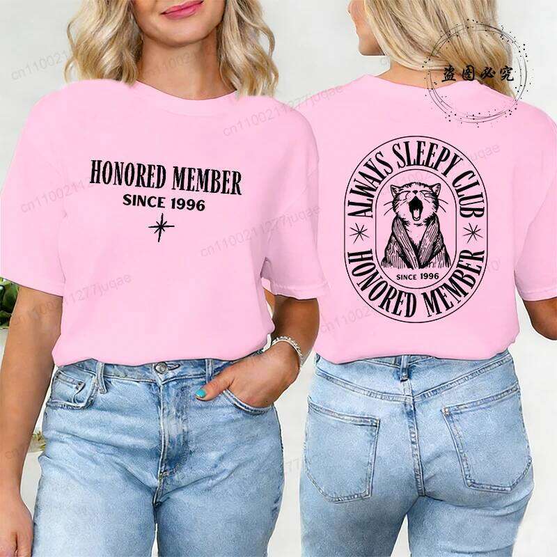 Always Sleepy Club Shirt,Honored Member Since 1996 T-Shirts, Front Back Design Women's T-Shirts,Unisex Relaxed Birthday Shirts Z260314