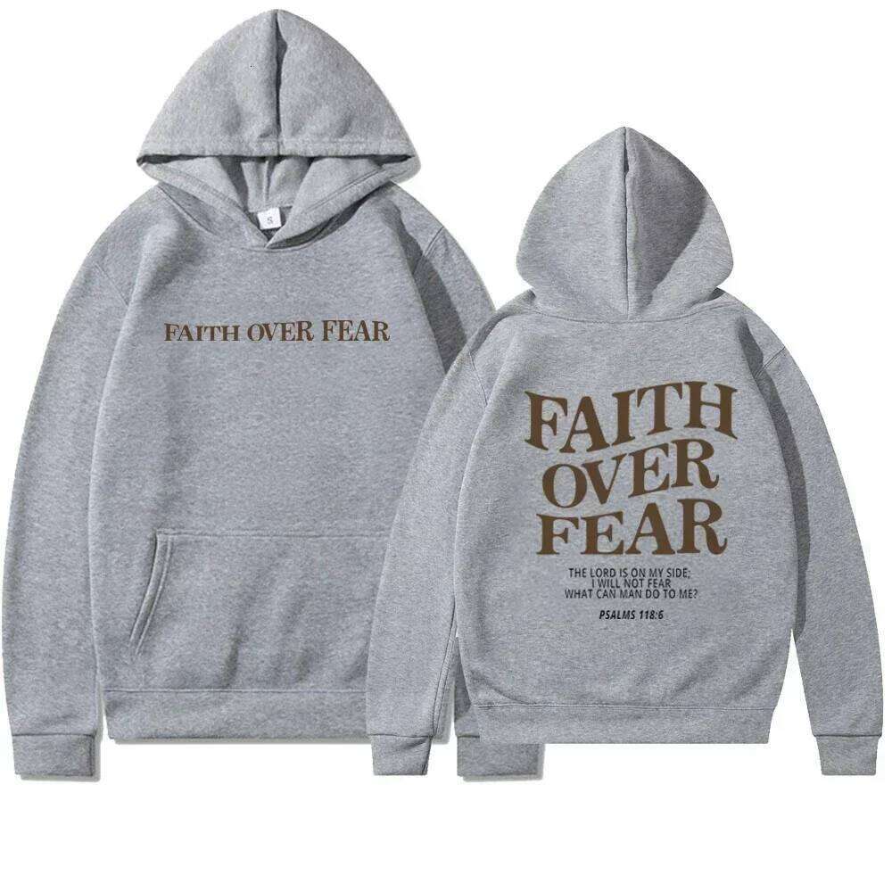 Faith Overcomes Fear - Christian Hooded Sweatshirts Jesus Hoodie Fashion Men Women Hoodies Casual Sweatshirt Harajuku Unisex Z260315