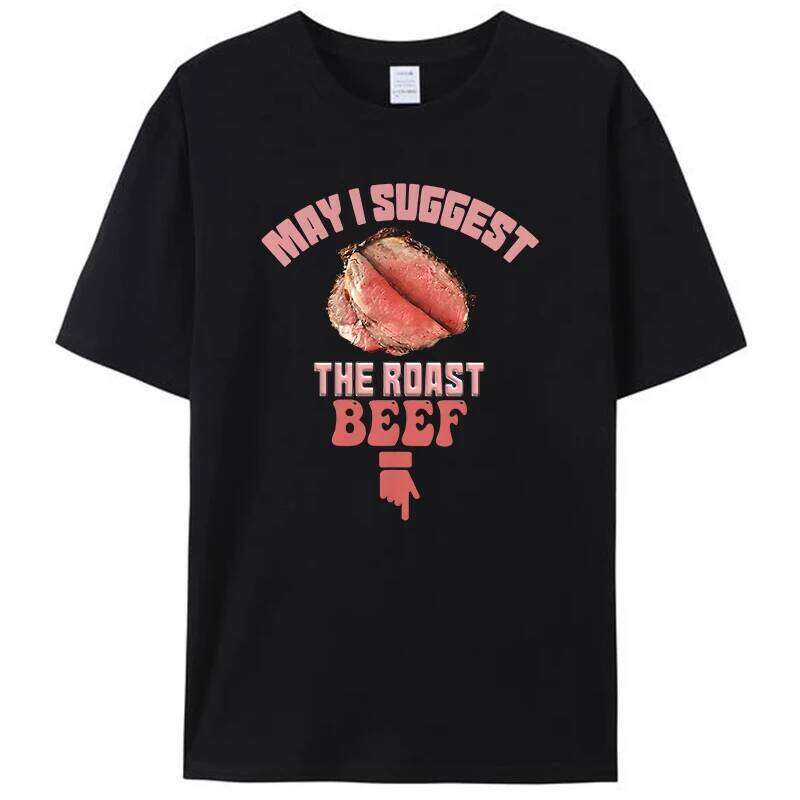 May I Suggest The Roast Beef Funny Embarrassing Inappropriate Men's T-Shirts Tee Graphic Tops Z260314