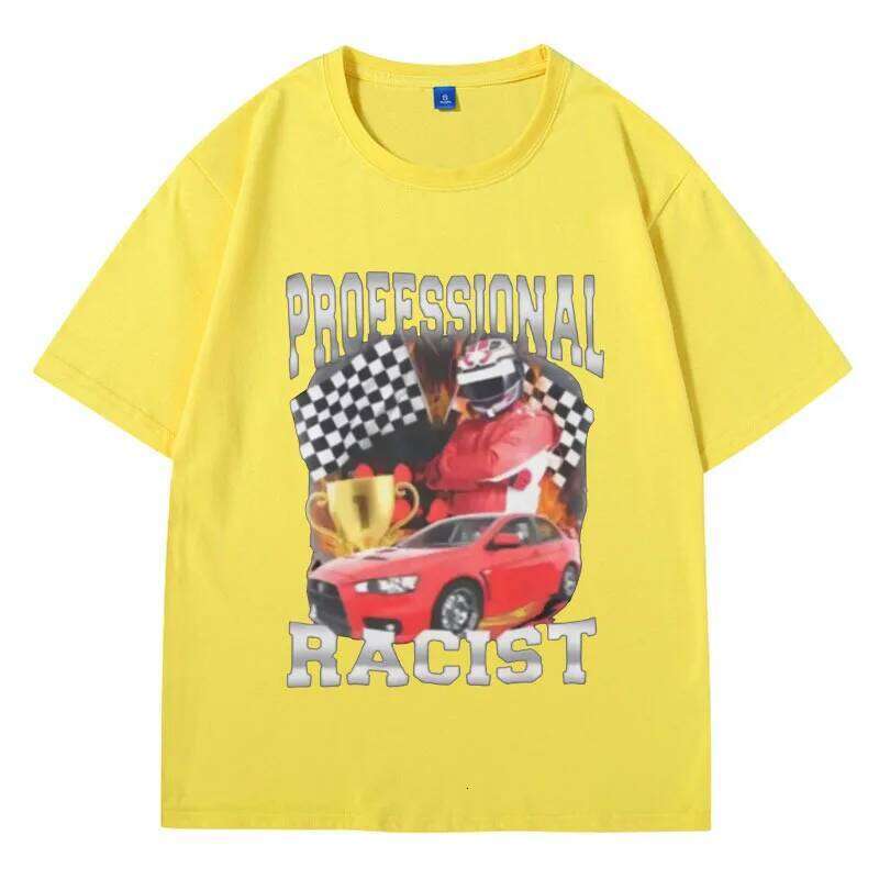 Professional Racist Unisex T-Shirt Offensive Funny Meme T Shirt Men's Women Fashion Retro Hip Hop Short Sleeves Tees Z260314
