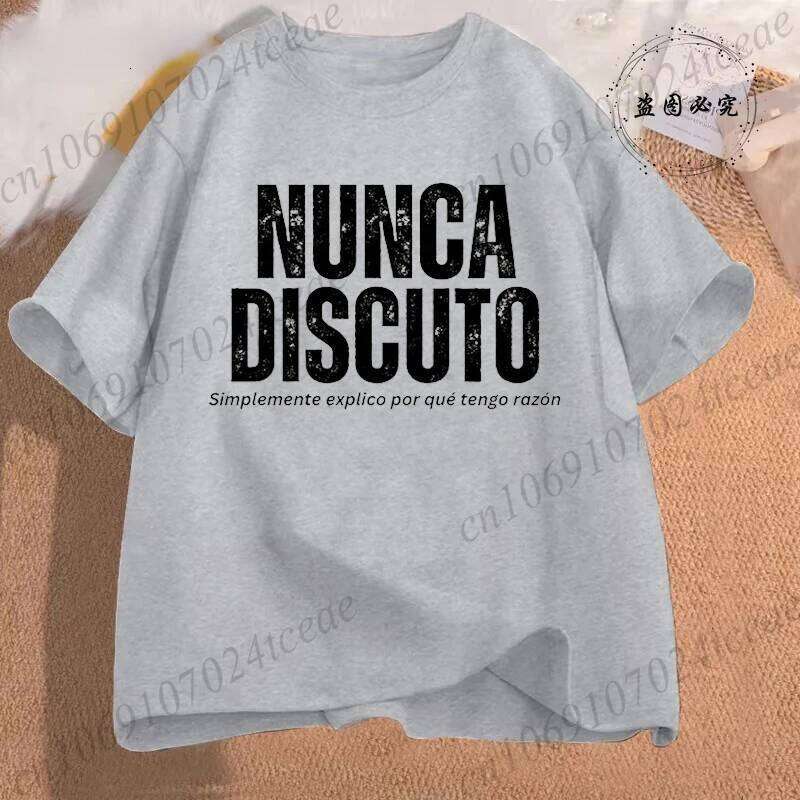 T Shirt for Women Men Fun Phrase Spanish Humor Tops Soft Unisex O-neck T-shirts Never Argue Eexplain Why I Am Right Clothes Z260314