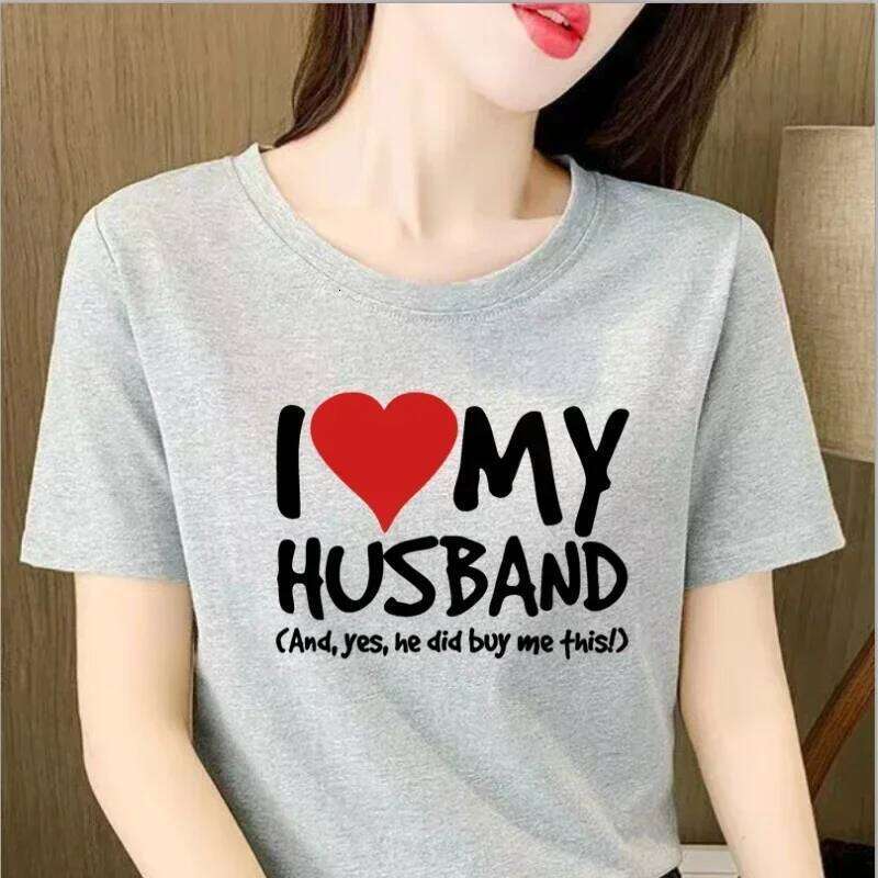 I Love My Husband Boyfriend WOMENS T-SHIRT Birthday Girlfriend Wife Partner Funny Kawaii Clothes Oversized T Shirt Tops Tee Z260314