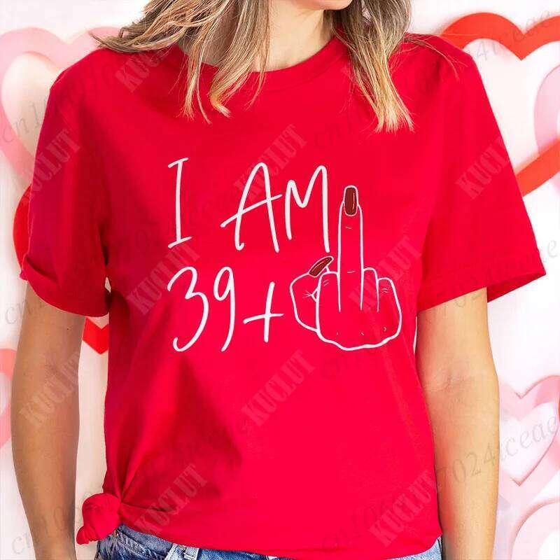 Personalized Tshirts, I Am 39+ Middle Finger Tee Sarcastic Shirt, 40th Birthday Party T-shirts Tops Z260314