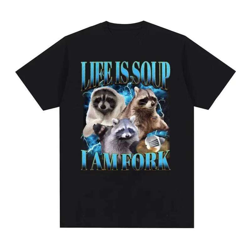 Funny Raccoon Life Is Soup I Am Fork Meme Shirts Women Hip Hop Vintage T-shirts Casual Short Sleeve T Shirt Graphic Z260314