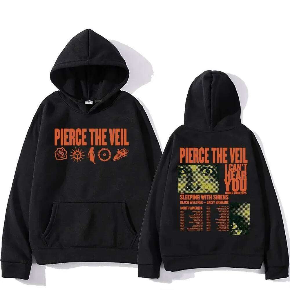 Alternative Rock Band Pierce The Veil Global Tour Mercah Hoodie I Can't Hear You Grarphic Print Pullovers Men Women Sweatshirt Z260314