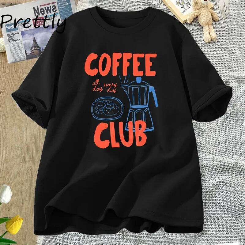 Club Shirt Women Funny Coffee Lover Retro Tshirt Trendy Cotton Short Sleeve Tee Harajuku Graphci T Shirts Streetwear Z260314