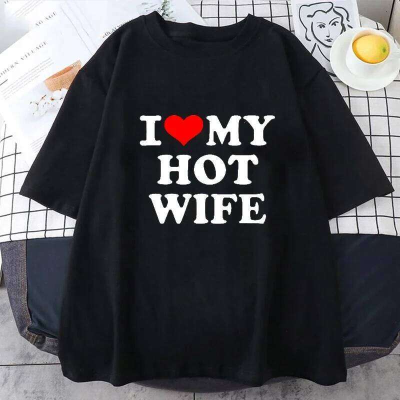 Funny I Love My Hot Wife Pattern Short Sleeve Summer Style T-shirt Women's Clothing Z260314