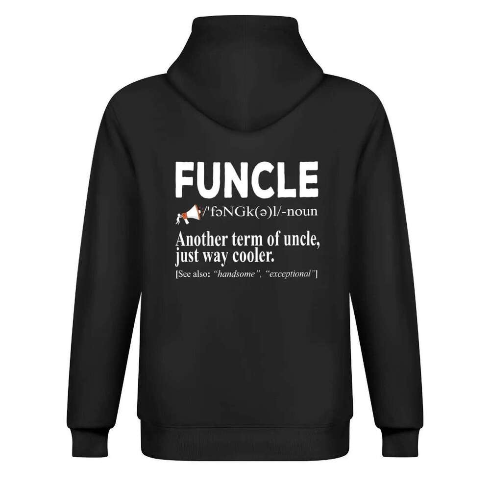 Uncle Funcle Definition Tshirt Hoodie men's products autumn jacket men mens clothes new in hoodies Z260314