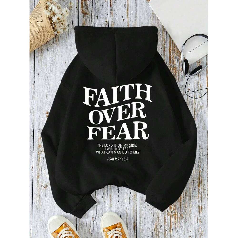 Casual hoodie, faith overcomes fear, letter printed sweatshirt, warm and comfortable pocket pullover, autumn streetwear Z260315