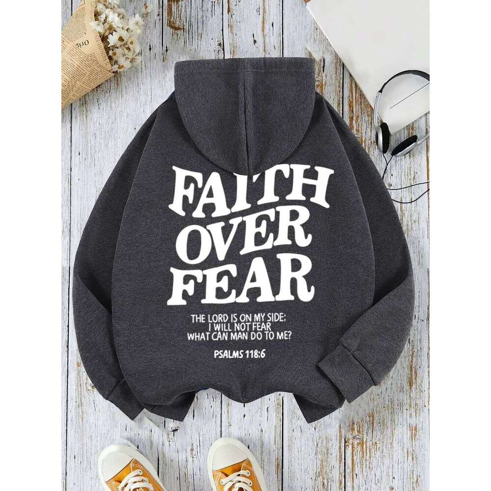 Casual hoodie, faith overcomes fear, letter printed sweatshirt, warm and comfortable pocket pullover, autumn streetwear Z260315