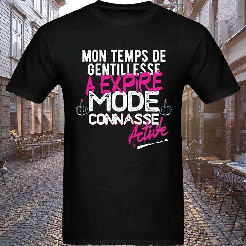 D Summer Black Humor Men T Shirt Mon Temps De Gentillesse A Expire Mode Connasse Active Women Printed T-shirt Z260314