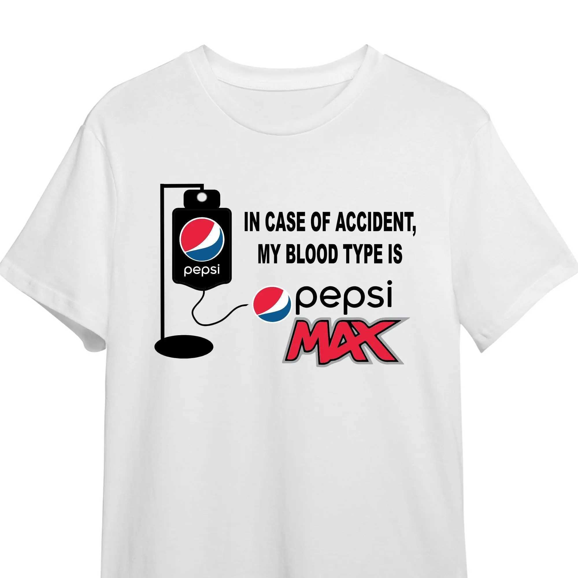 My Blood Type PepsiMax T-Shirt in Case of An Accident My Blood Type Is Pepsi Max Funny Great for Any PepsiMax Addict D260313