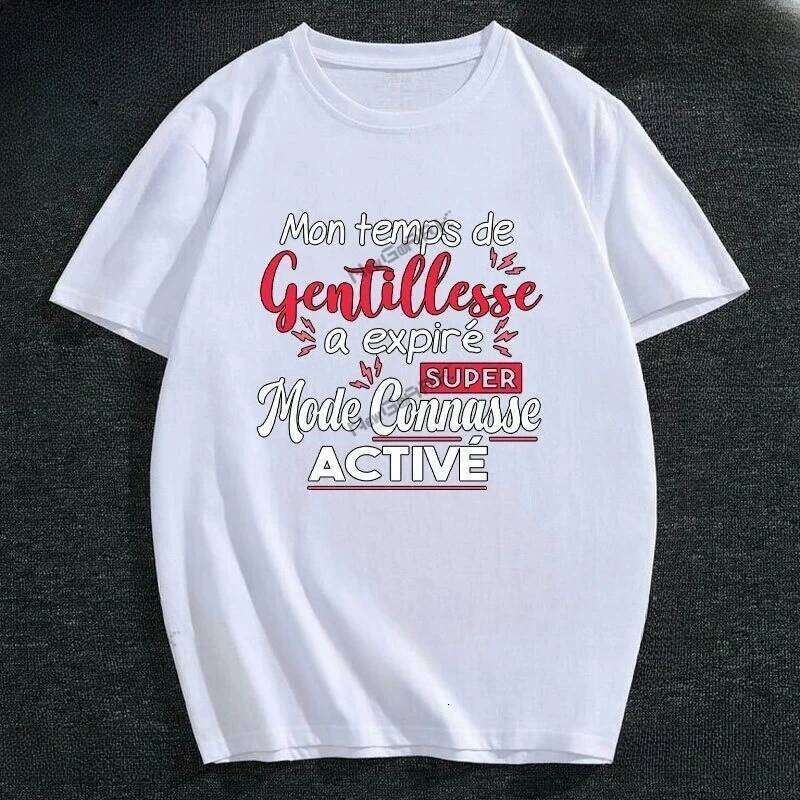 D Summer Black Humor Men T Shirt Mon Temps De Gentillesse A Expire Mode Connasse Active Women Printed T-shirt Z260314