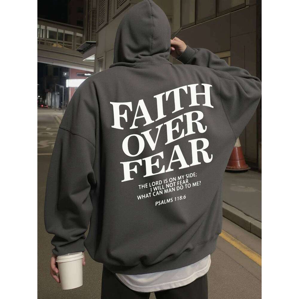 2025 New Hoodie for Men Women Street Wear Faith Over Fear Design Graphic Hoodies Wearing in Spring Autumn and Winter Sweatshirt Z260314