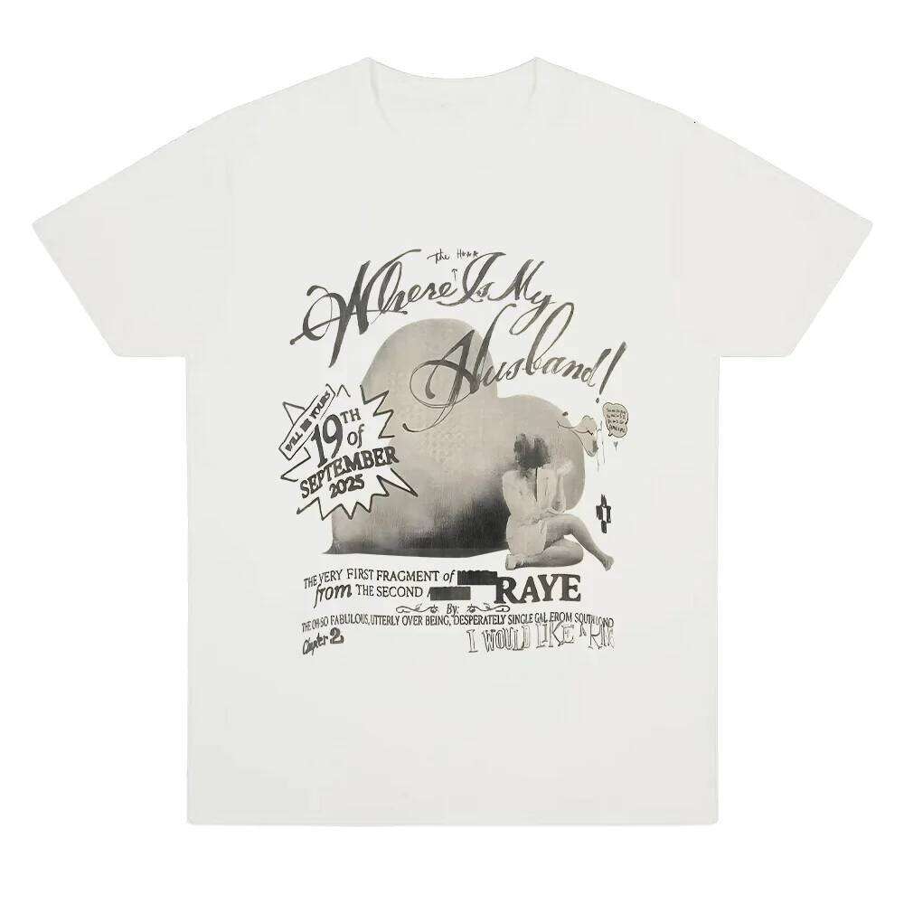 Raye Where Is My Husband ! Print T-shirt Men Women Retro Aesthetic Clothing Fashion Loose Streetwear Casual Soft Cotton T Shirts Z260314