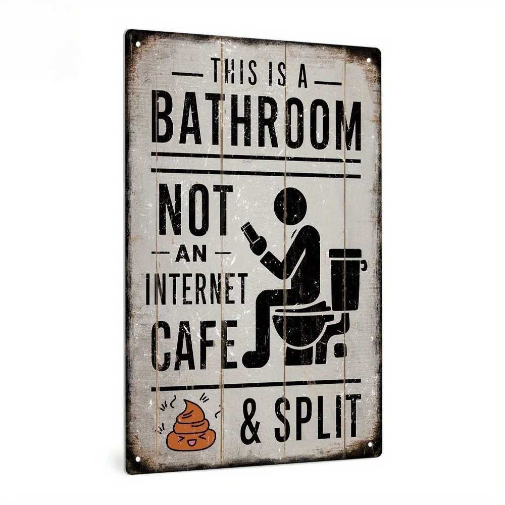 1pc Vintage Metal Tin Sign This Is A Bathroom Not An Internet Cafe Split Wall Art Decor for Home Farmhouse Washroom Bathroom D260314