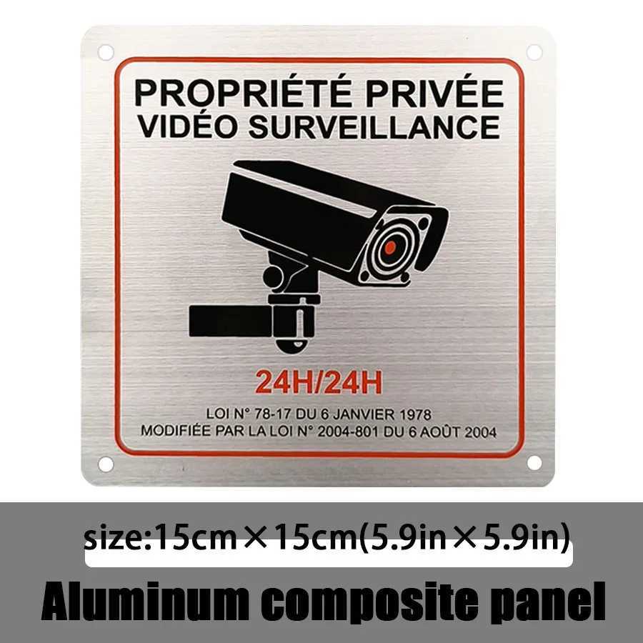 French Aluminum alloy monitoring sign PROPRIT PRIVE VIDO SURVEILLANCE brushed sign safety sign D260314