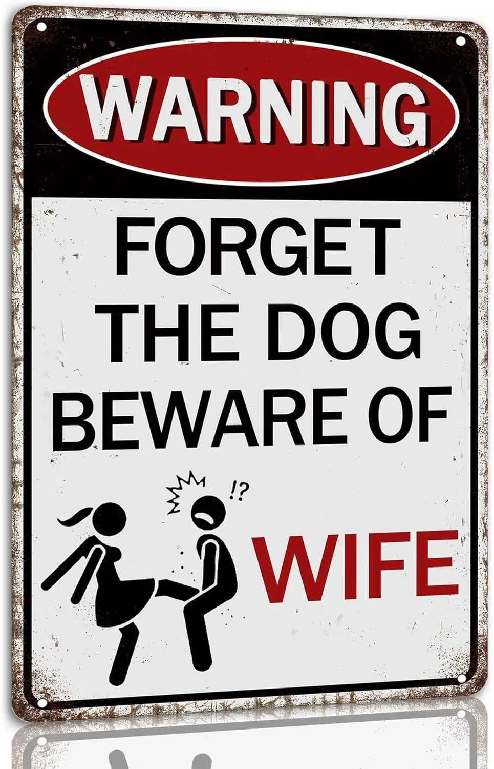 Warning Forget the Dog Beware of Wife Metal Vintage Tin Sign Retro Wall Decoration for Cafe Bars Garage Man Cave Home Plaq D260314