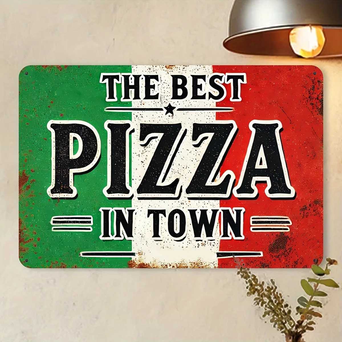 Iron Sign The Best Pizza in Town - Wall Hanging Decorative Plaque for Bar Restaurant Street Outdoor - Multipurpose English D260314