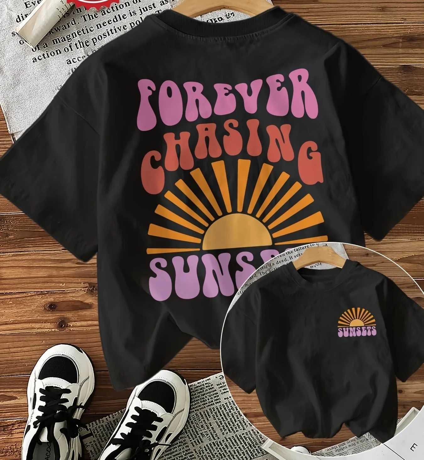 Forever Chasing Sunsets Printed T-Shirts Female Funny T Shirts Korean Fashion Graphic Casual Summer Tops Women Clothing M260317