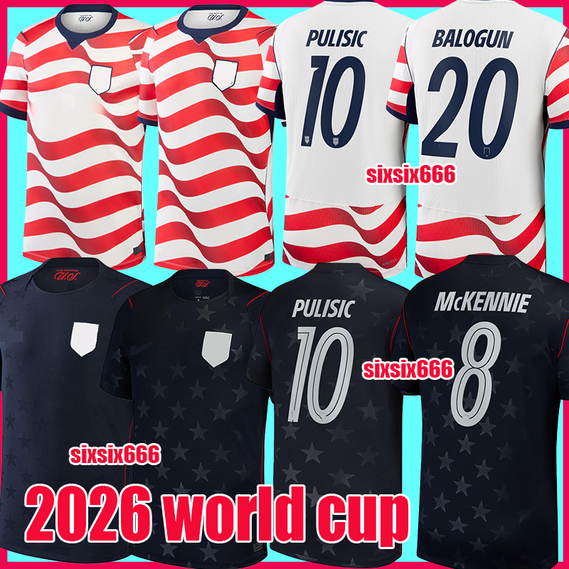 2026 PULISIC MCKENNIE soccer Jersey ERTZ ALTIDORE PRESS WOOD MORGAN LLOYD 26 27 America Football Shirt United States Camisetas USAS USMNT