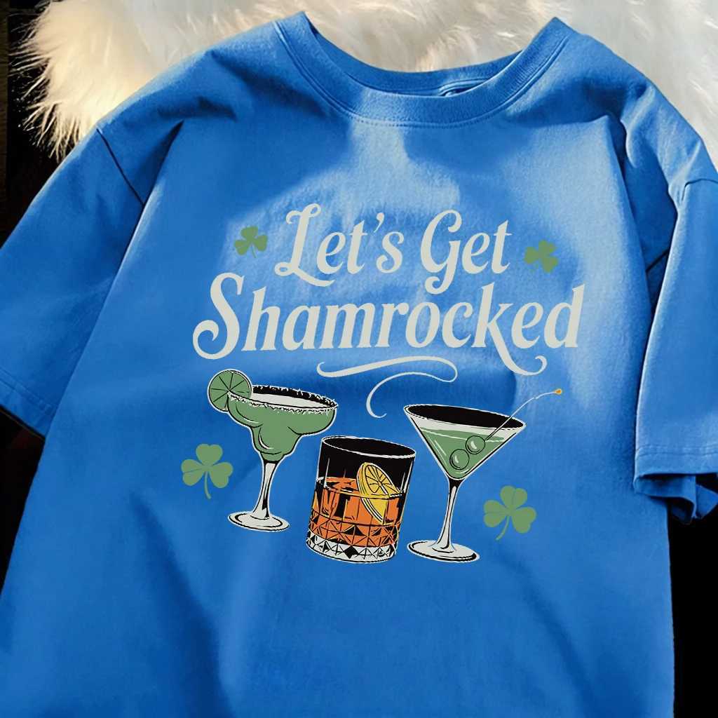 LetS Get Shamrocked Green Print Man Fashion Simple T-Shirt Casual All-Match Streetwear Cotton Loose Top Sport O-Neck T Shirt M260317