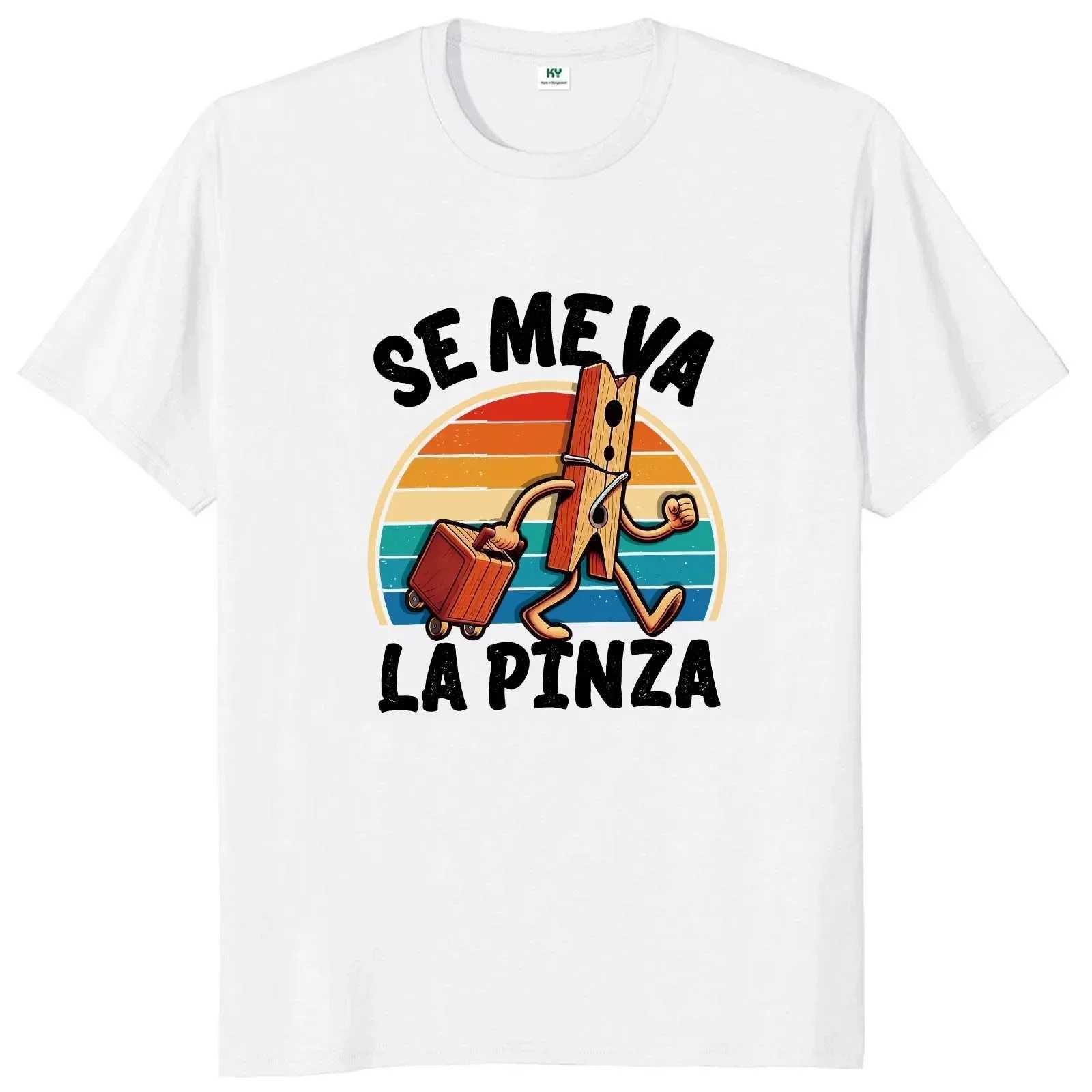 Funny Se Me Va La Pinza T-shirt Fun Spanish Jokes Y2k Retro T-shirt Womens Mans Soft Unisex Casual Top Cute Graphic T Shirts M260317