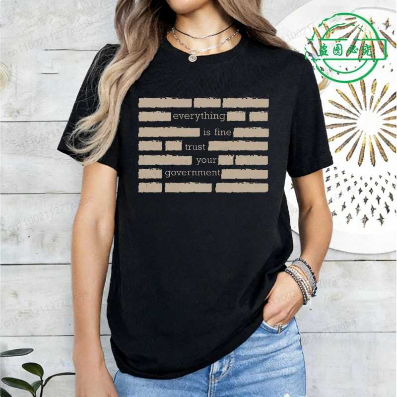 Summer Short Sleeve T-shirt for Women Everything Is Fine Trust Your Government Womens Loose Casual Soft Plus Size Top ShirtsT260317