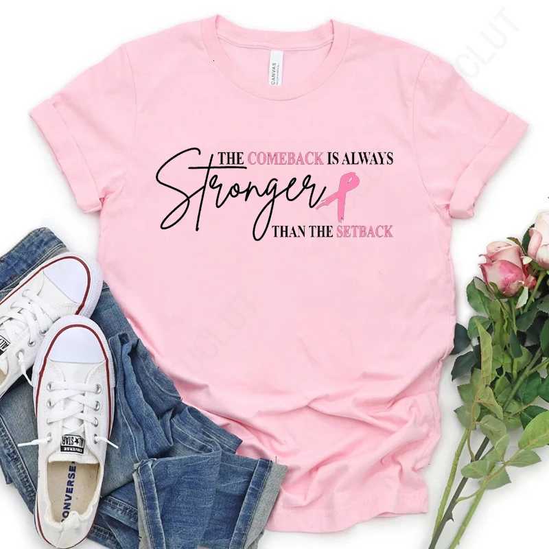 Pink Breast Cancer Shirt Women The Comeback Is Always Stronger Than The Setback Pink Ribbon Breast Cancer Survivor T-ShirtsT260317
