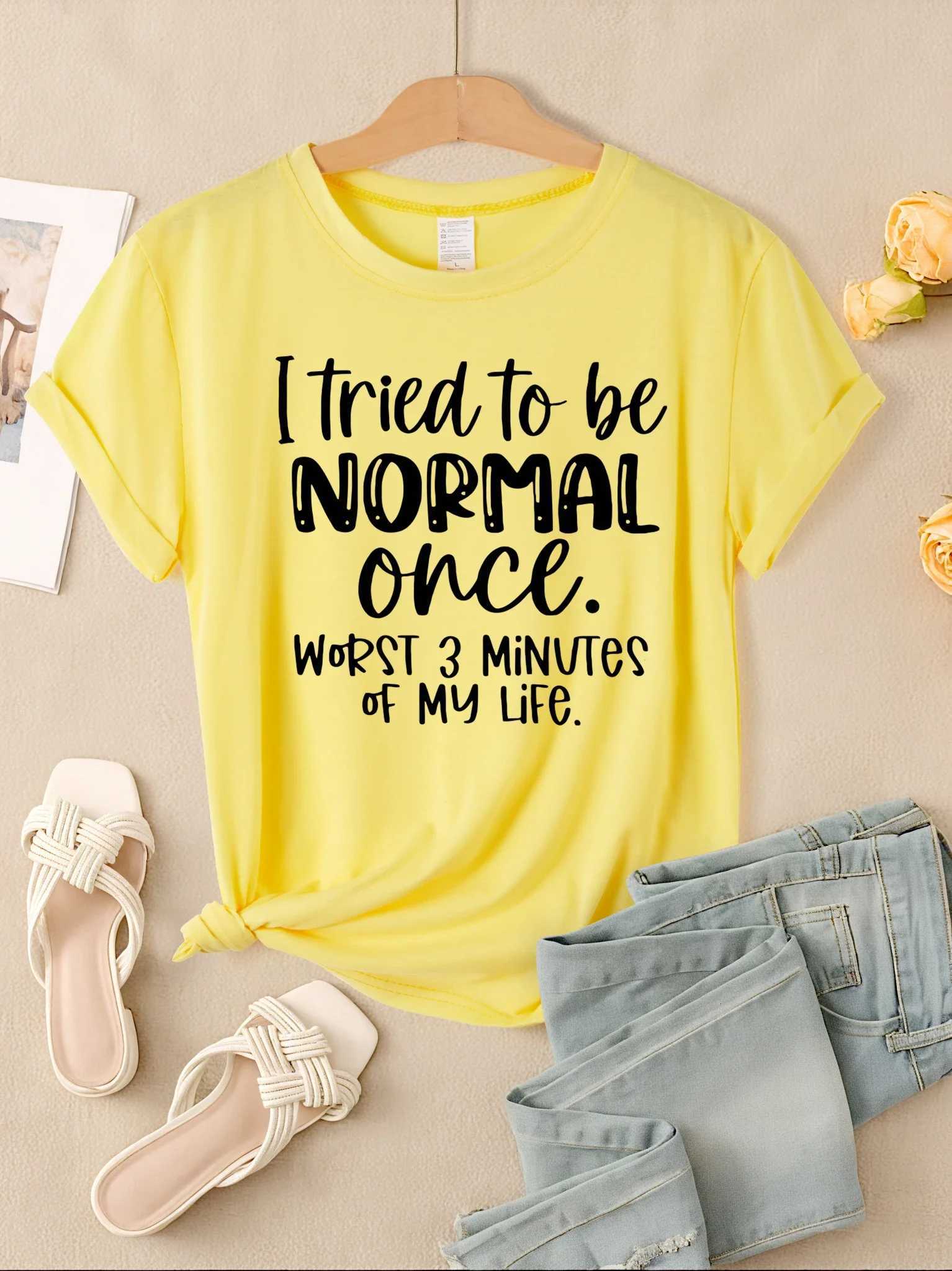 I Tried To Be Normal Once Print Women T-Shirts Fashion Short Sleeve Trendy Sports Clothes Casual Hip Hop ClothingT260317