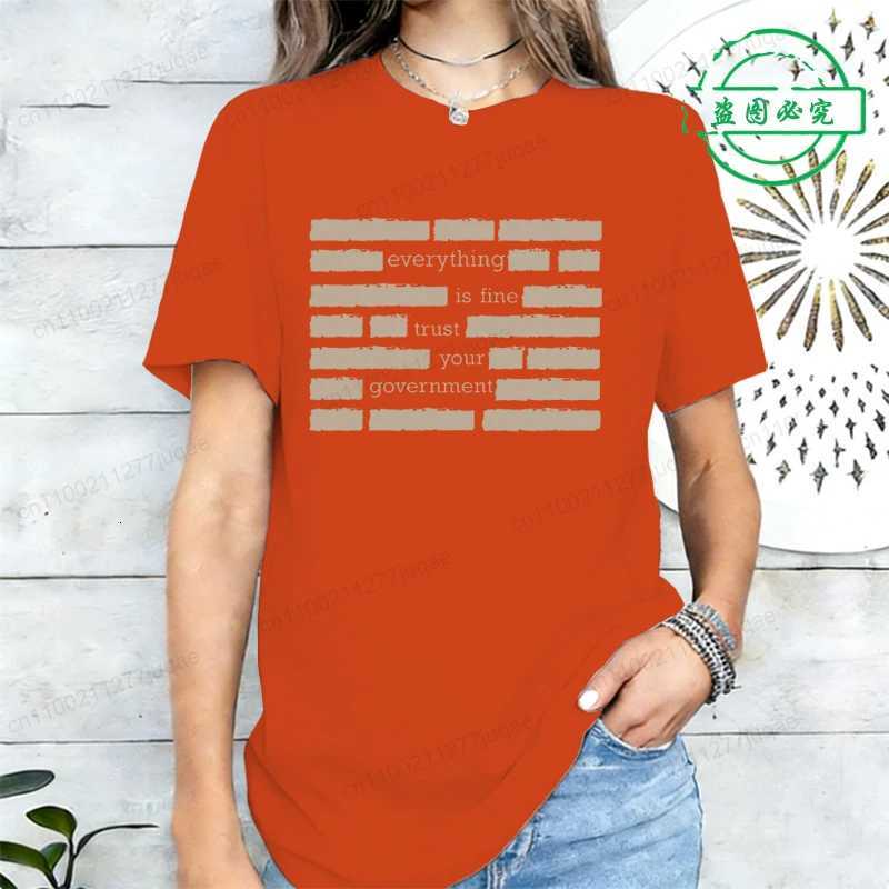 Summer Short Sleeve T-shirt for Women Everything Is Fine Trust Your Government Womens Loose Casual Soft Plus Size Top ShirtsT260317