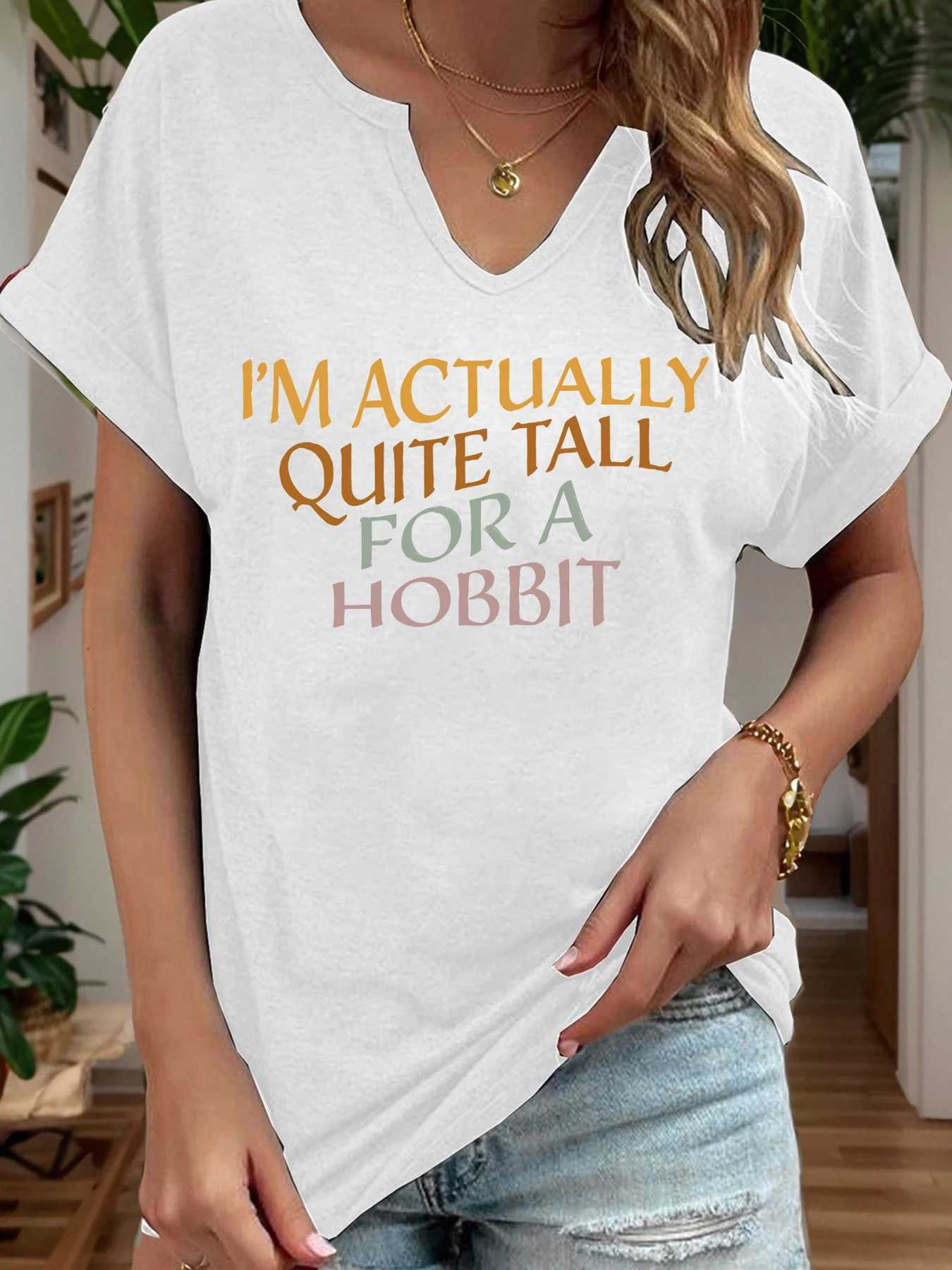 Im Actually Quite Tall for A Hobbit Letter Print Women T Shirt Short Roll-up Sleeve V-Neck Summer Casual Top T-shirts for WomenT260317