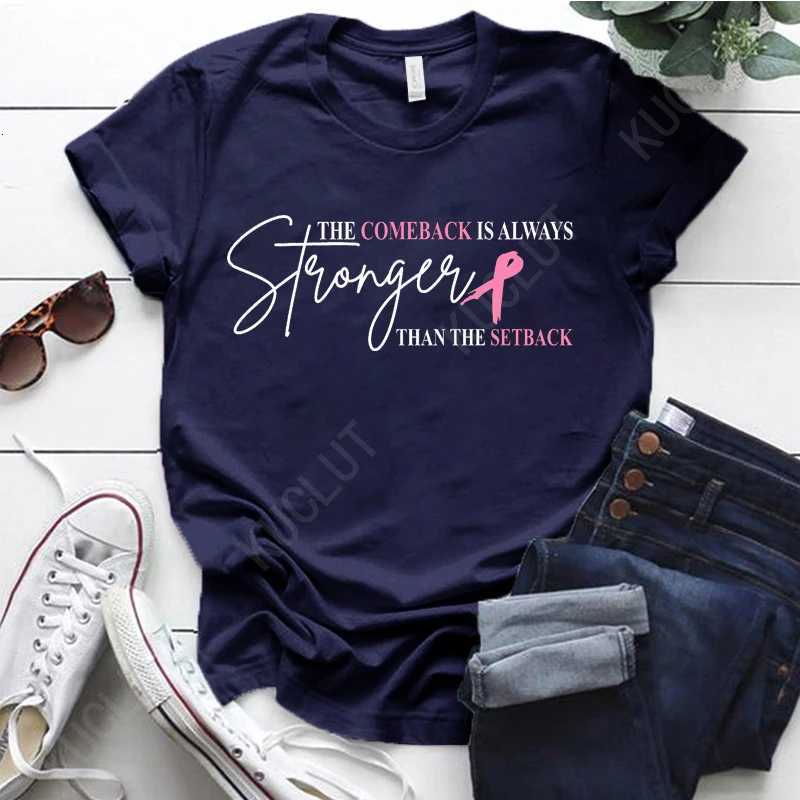 Pink Breast Cancer Shirt Women The Comeback Is Always Stronger Than The Setback Pink Ribbon Breast Cancer Survivor T-ShirtsT260317