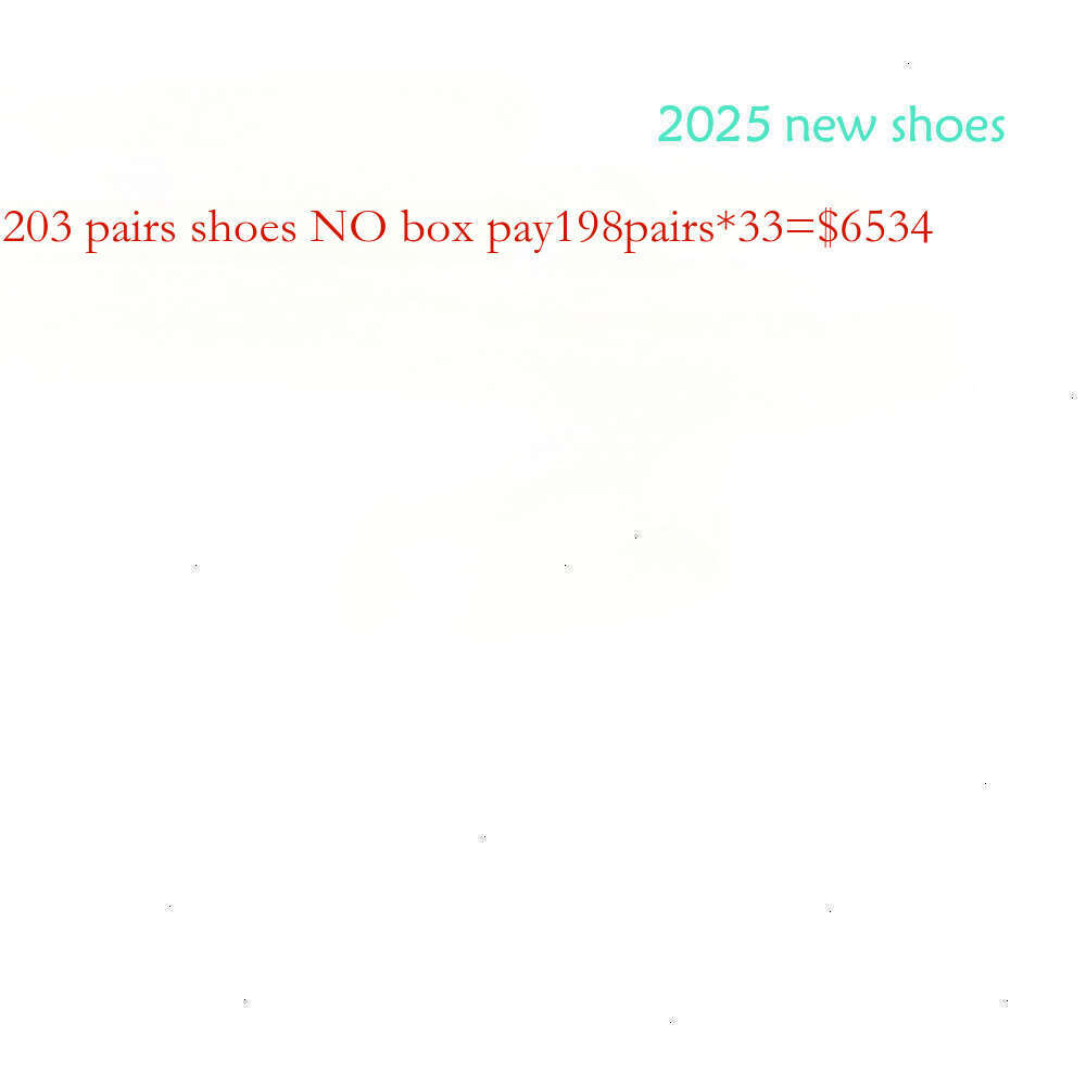 203 pairs shoes NO box pay 198pairsx33= 6534 Contact customer service for any brand