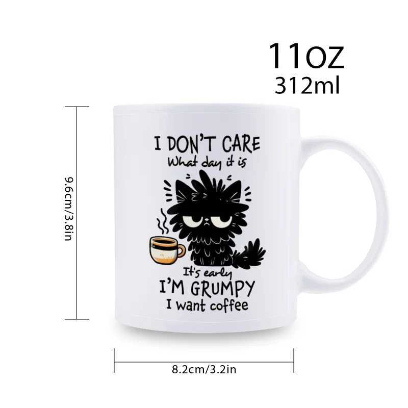 1pc Funny Ceramic Coffee Mug - I Dont Care What Day It Is Im Grumpy I Want Coffee - 11oz White Mug with Cat Illustration D260323