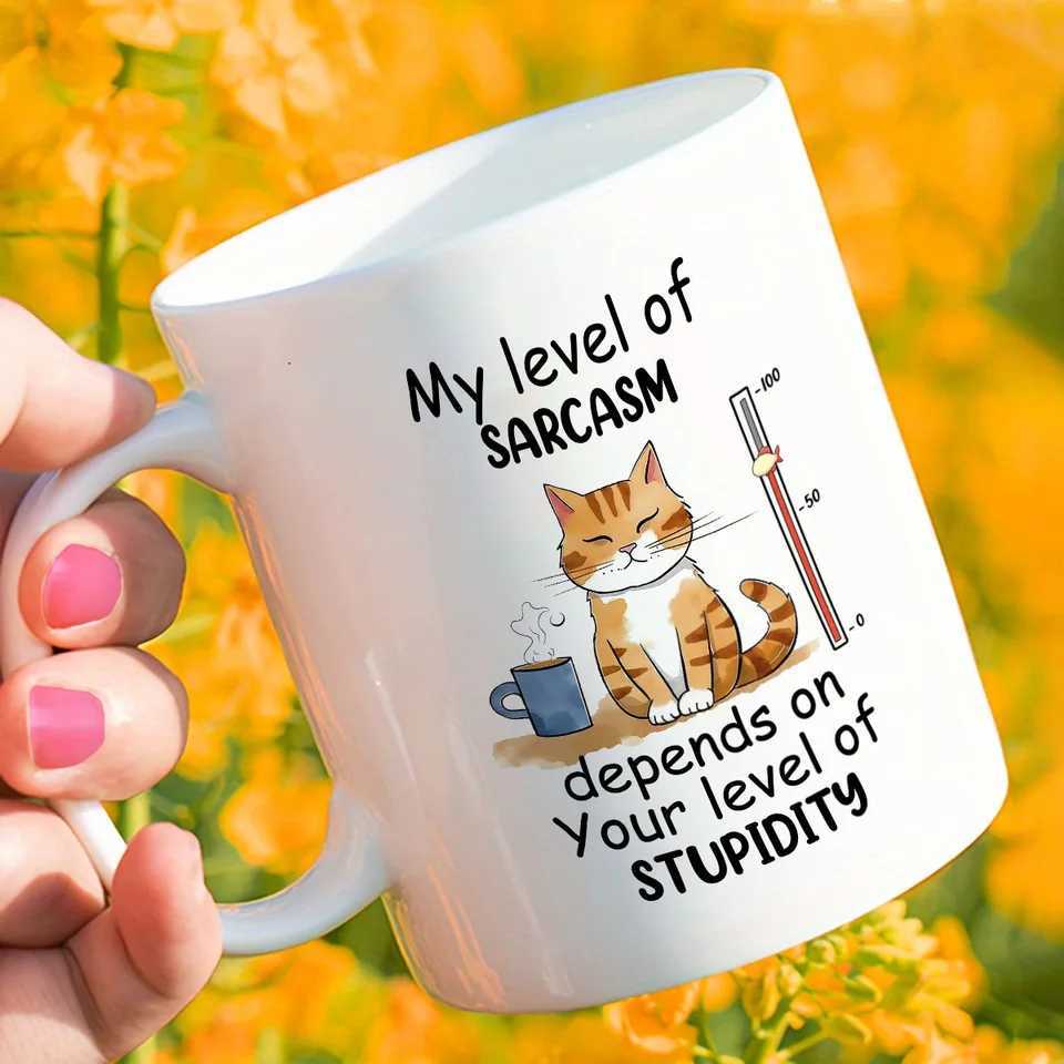 Funny Sarcasm Mug - Ceramic Mug with Witty Cat Design Perfect Gift for Humor Lovers and Everyday Use Unique and Fun D260323