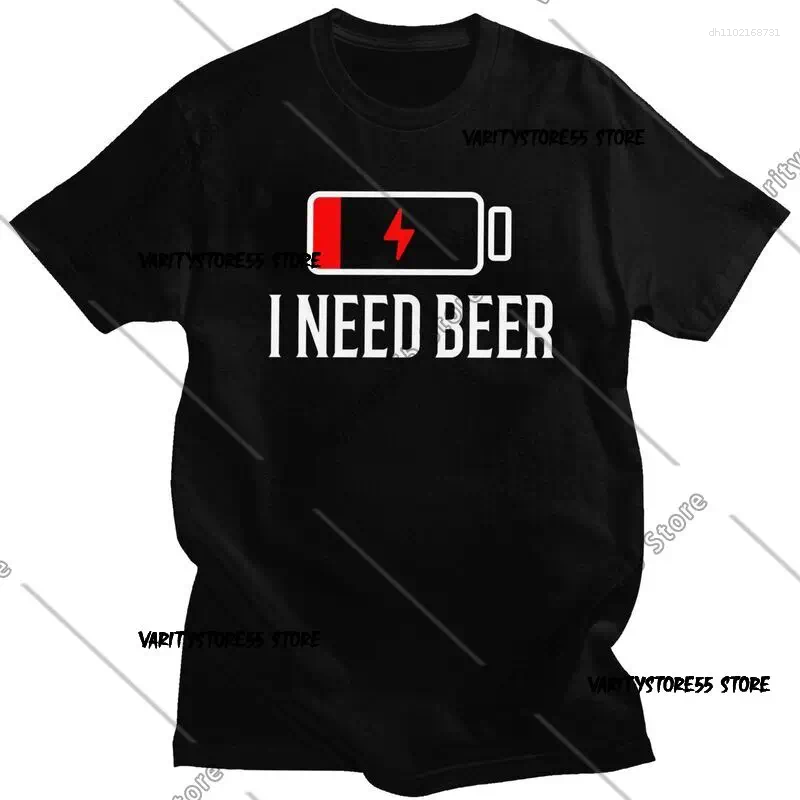 Men's T Shirts Custom I Need Beer Tshirts For Men Short Sleeves Shirt Fashion T-shirts Pure Cotton Tees Gift Idea