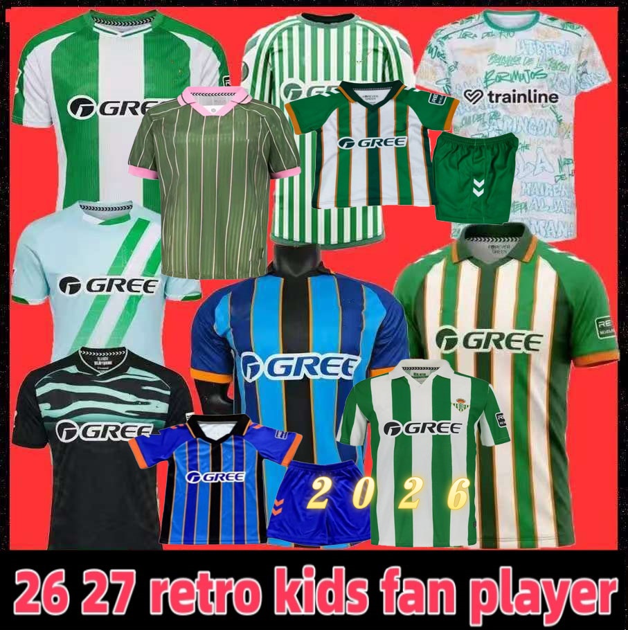 2026 Real Betis ANTONY ISCO Soccer Jerseys 26 27 JOAQUIN FEKIR B.IGLESIAS CANALES WILLIAN J Shirt WILLIAM CAMARASA JUANMI RUIZ Men Kids Kit Football Shirts 33