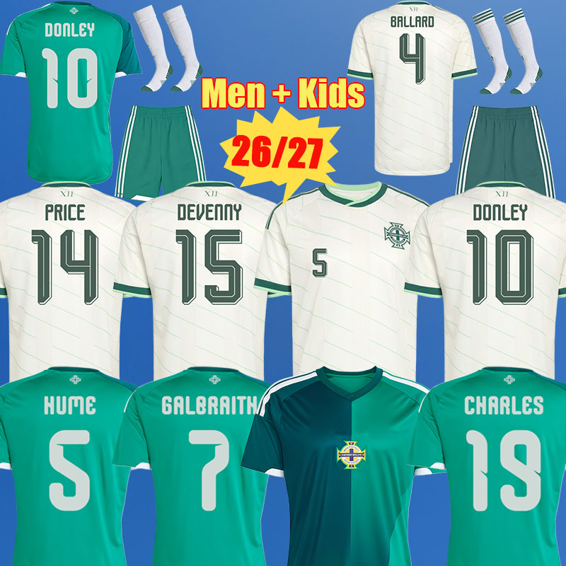 4XL 26 27 Northern Ireland soccer jerseys HUME BRADLEY BALLARD CHARLES 2026 2027 GALBRAITH DONLEY North Ireland DEVENNY PRICE FOOTBALL SHIRTS men kids kit