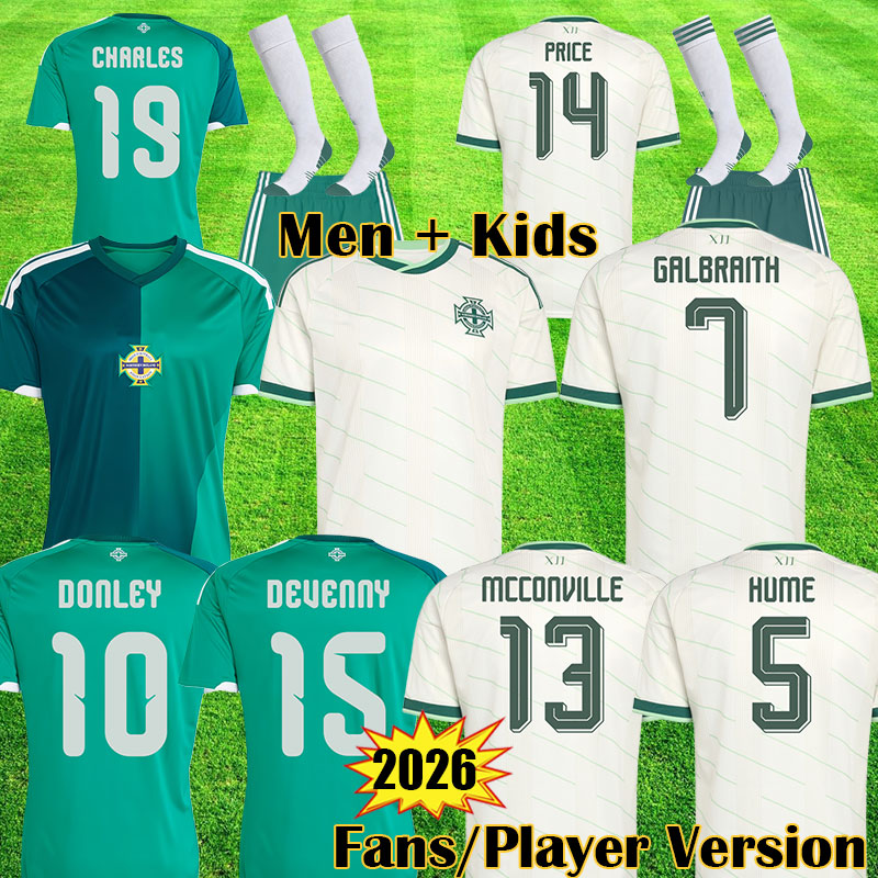 2026 Northern Ireland Soccer jerseys 26 27 PRICE CHARLES BALLARD HUME DEVENNY GALBRAITH BRADLEY national World Cup Football Shirts Home Away Player Men Kids Tops