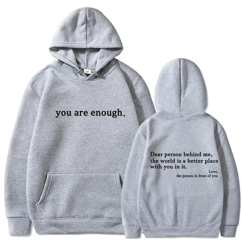 Autumn Winter Men Hooded Dear Person Behind Me You Are Enough Print Fashion Sweatshirt Hip Hop Casual Unisex Clothing 260327