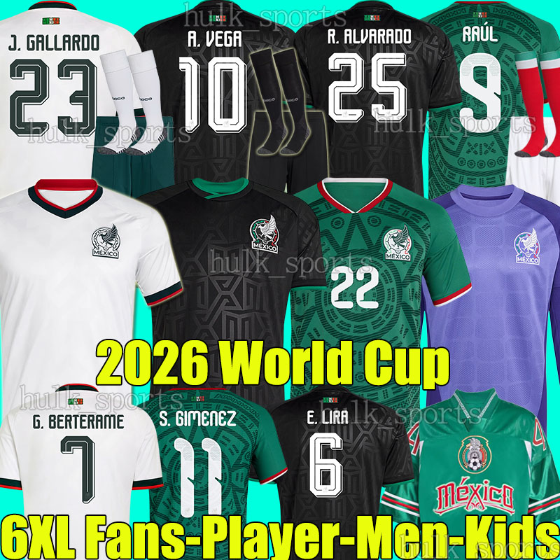6XL 2026 Mexico soccer jerseys World Cup 26/27 RAUL A.VEGA G.BERTERAME J.GALLARDO R.ALVARADO ORBELIN E.SANCHEZ ERIK LIRA R.RANGEL men kids kits s