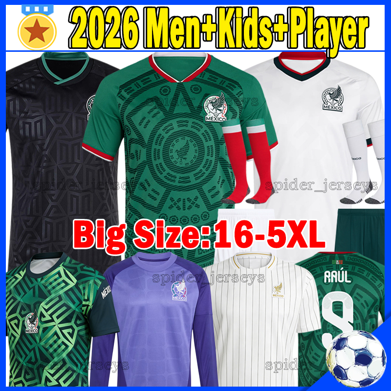 4XL 5XL 2026 Mexico soccer jerseys World Cup RAUL C.MONTES G.BERTERAME J.GALLARDO 26 27 player version goalkeeper R.RANGEL Football Shirts A.VEGA ORBELIN Men Kids Kits